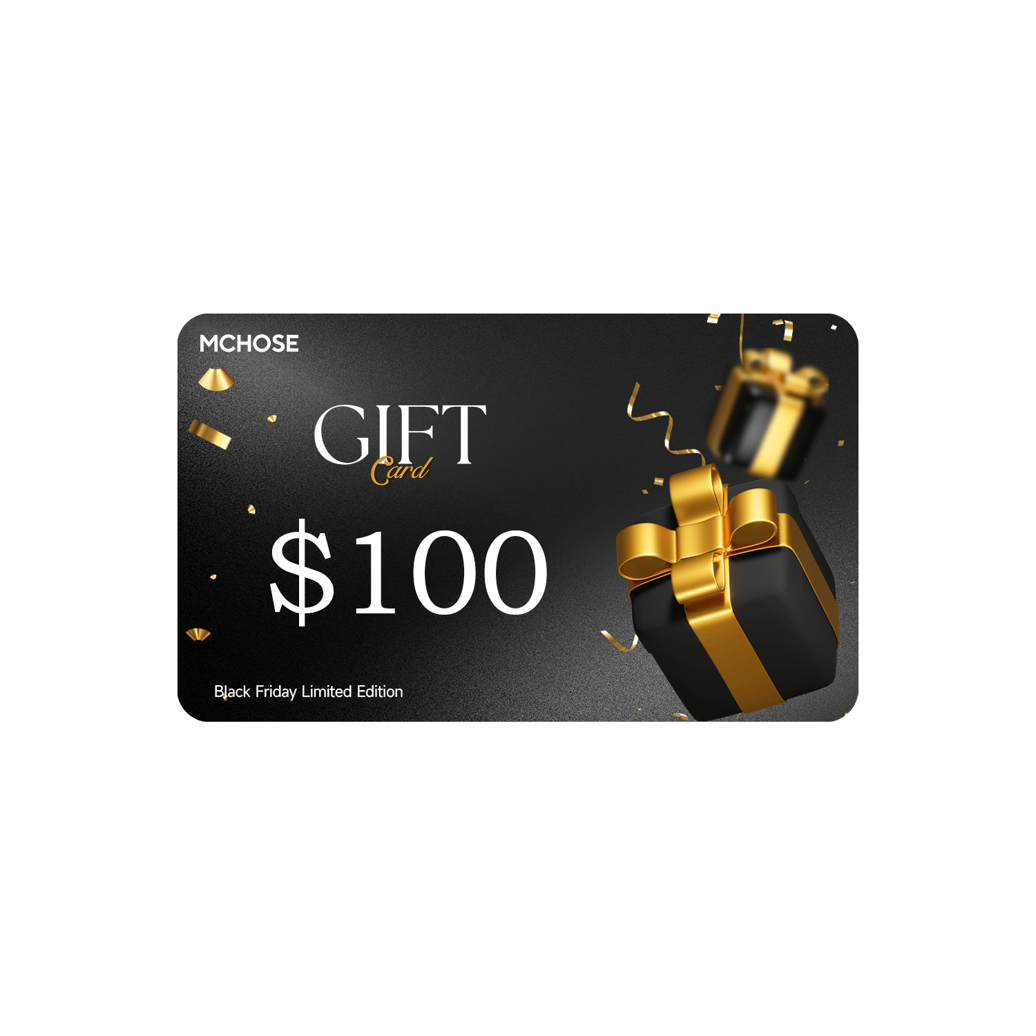 MCHOSE Gift Card — Black Friday Limited Edition