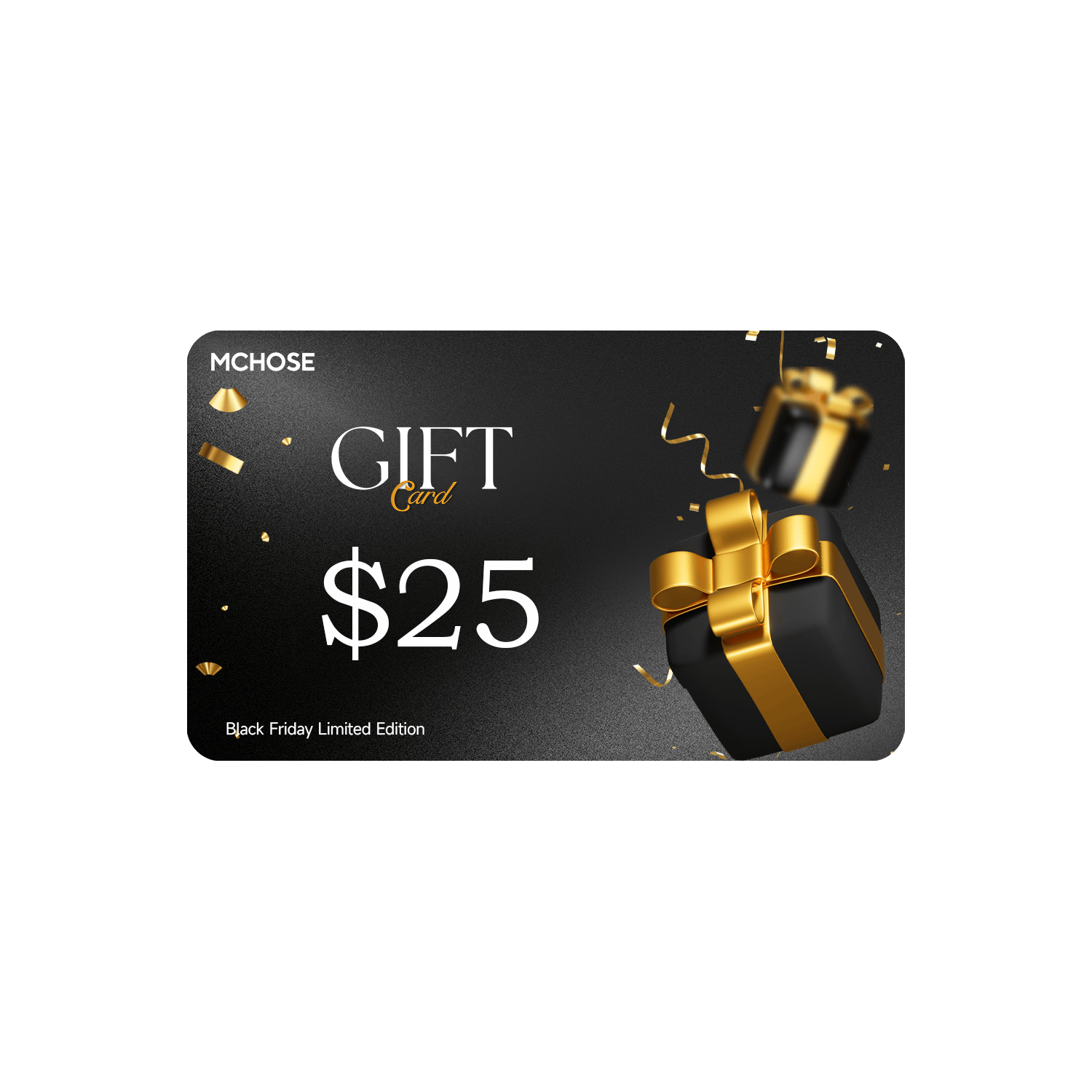 MCHOSE Gift Card — Black Friday Limited Edition